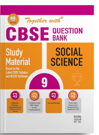 Together With CBSE Class 9 Social Science Solved Question Bank & Practice Papers (Chapterwise & Topicwise) Exam 2023-24 